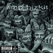 Limp Bizkit | New Old Songs